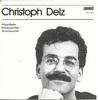 CD CHRISTOPH DELZ - Christoph Delz CTSP182 Grammont 1987 Switzerlan Classical Used