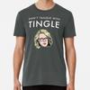 Don't Tangle with Tingle!  Premium T-Shirt S To 5XL Made In the AU/USA T-Shirt