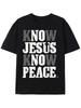 Know Jesus Know Peace T-shirt Believe In God Christian Christ Religious T-shirt