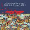The Lockmaster by Christoph Ransmayr Hardback Book 9781803093703