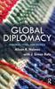 Книга Global Diplomacy : Theories, Types, and Models