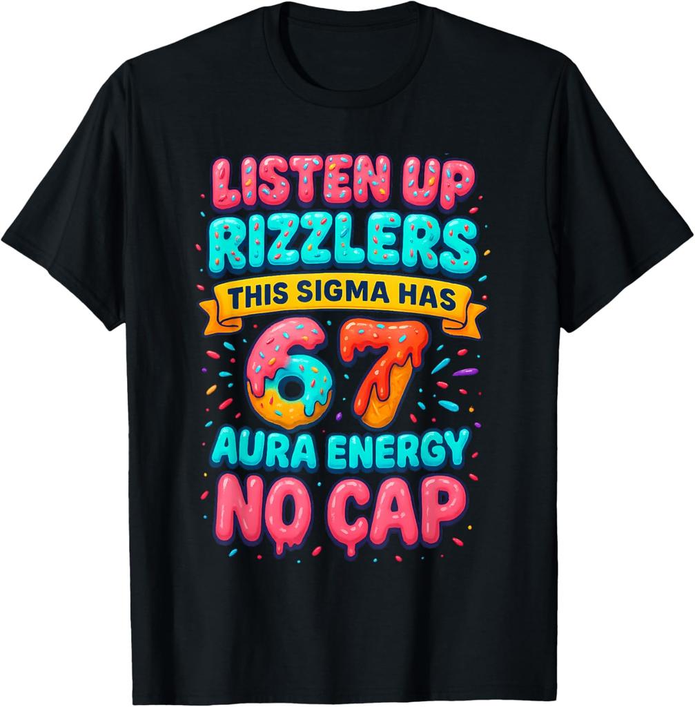 Listen Up My Friends 67 Aura Charm Points The Ultimate Internet Meme Tshirt