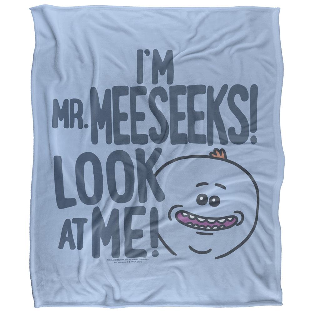 Rick And Morty Look At Me Mr Meeseeks Blanket