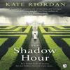 The Shadow Hour by Kate Riordan Paperback Book 9781405917445