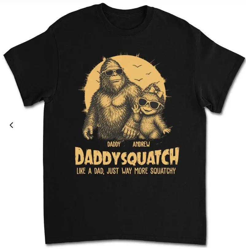 Squatchy Papa Personalized Shirt Funny Bigfoot Papa Shirt 2026 Summer Unisex Unisex 100Cotton Street Wear Y2K Oversized Tshirt