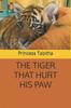 Книга The Tiger That Hurt His Paw