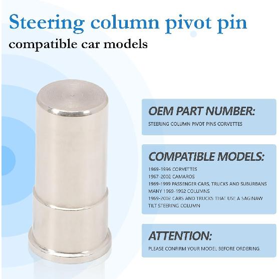2Pcs Oversized Steering Column Pivot Pins Fit for 1969‑1996 Corvettes, for 1967‑2002 Camaros, for 1969‑1999 Chevrolet GMC, Compatible with