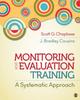 Книга Monitoring and Evaluation Training : A Systematic Approach