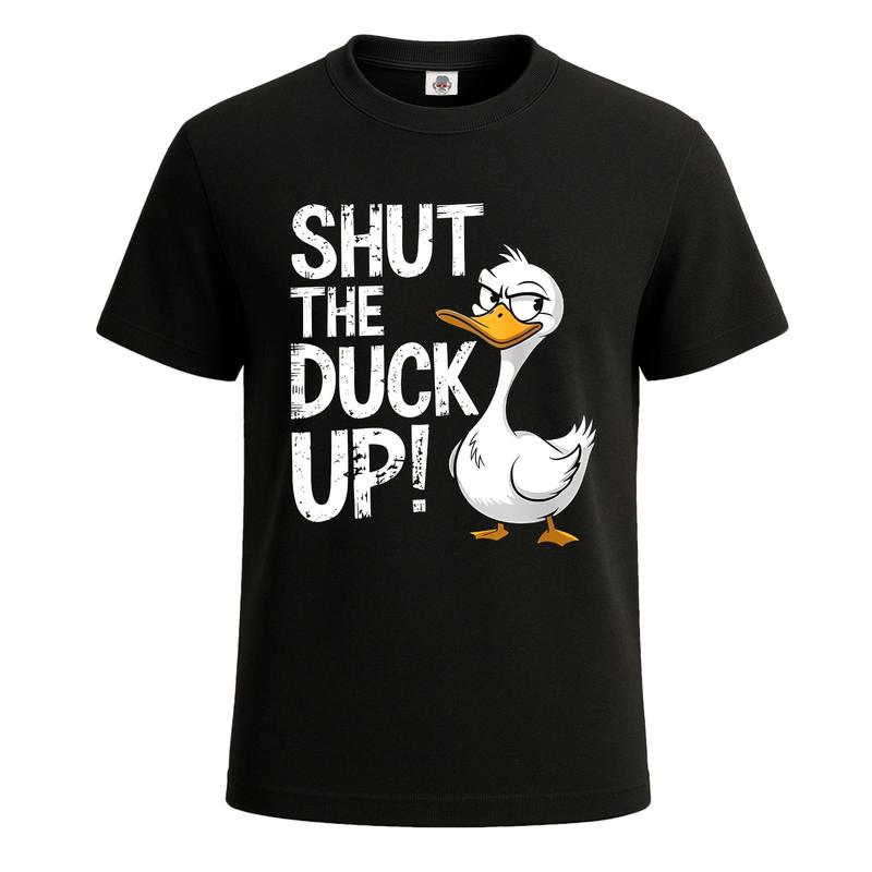 Shut The Duck Up Duck Lover Pun T-Shirt Unisex Novelty Funny Party Tee Top