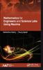 The Mathematics for Engineers and Science Labs Using Maxima Book