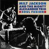 CD MILT JACKSON, MONTY ALEXANDER TRIO - Soul Fusion OJCCD7312 Original Jazz C 1992 US Jazz Used
