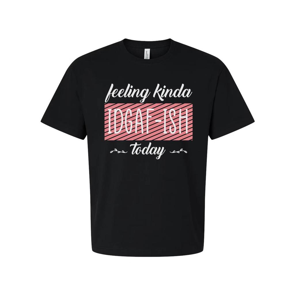 Feeling Kinda IDGAFish Today Graphic Tee For Unisex Adults Soft Cotton Comfort P