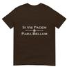 Si Vis Pacem Para Bellum Latin Saying Tshirt
