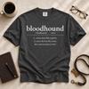 Bloodhound Definition Shirt, Working Dog Gift, Dog Mom Tee, Comfort Colors® 1717 Garment Dyed Tee