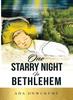 Книга One Starry Night In Bethlehem!