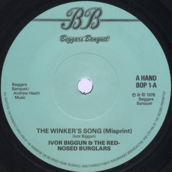 7-дюймовая пластинка IVOR BIGGUN & THE RED-NOSED BURGLAR - Песня подмигивателя (Опечатка) BOP1 Beggars Banquet 1978 UK Поп Б/у