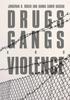 Книга Drugs, Gangs, and Violence