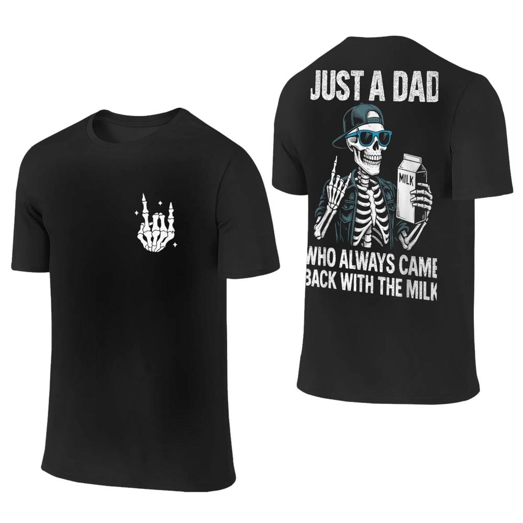 Just a Dad Who Always Came Back With The Milk Father's Day T-Shirt Summer Retro T-Shirts Casual Trendy Tshirt Men Loose Clothes