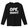 Ope Sorry Funny Wholesome Midwest Politeness Friendly T Shirt vintage Washed homme graphic streetwear Breathable Unisex Soft