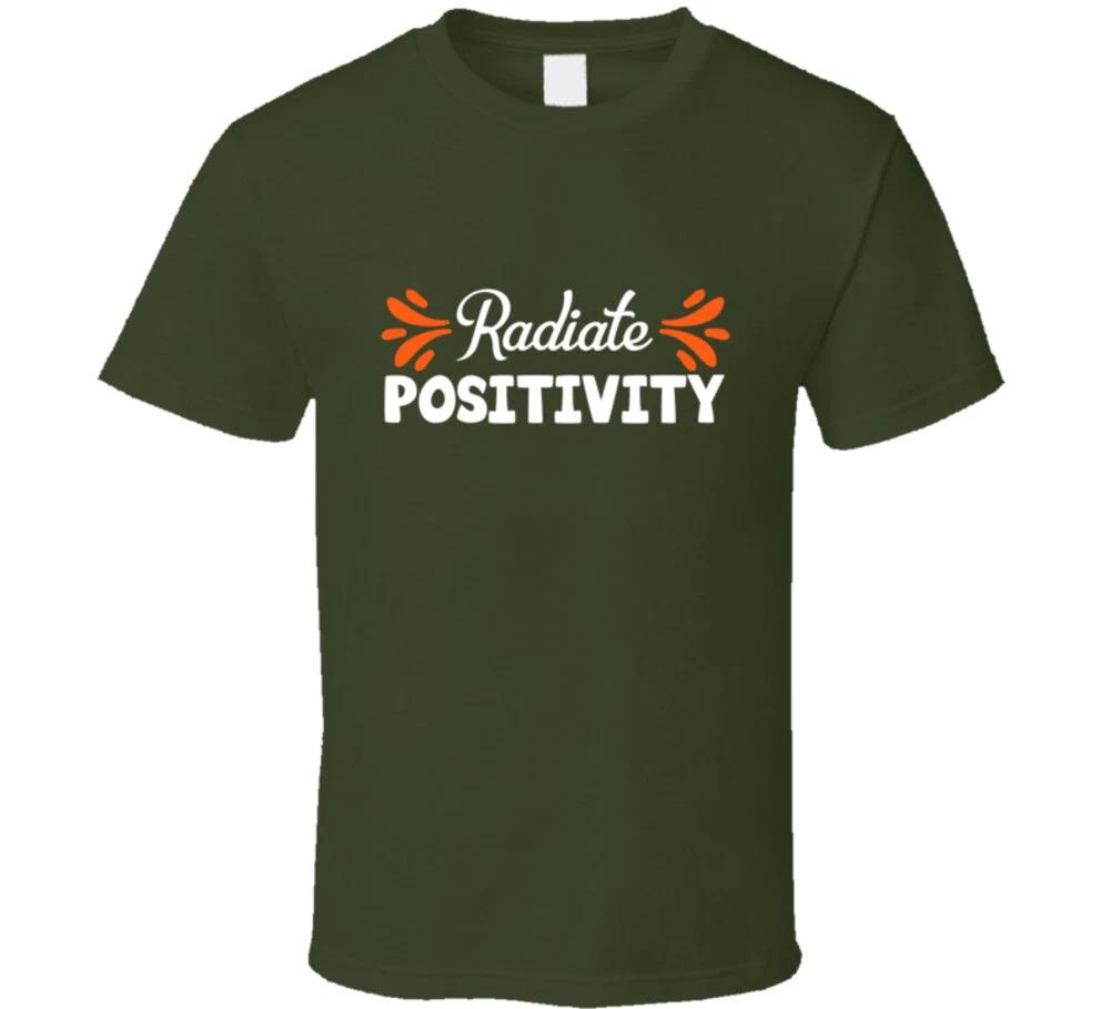 Radiate Positivity Inspiration Gift T Shirt