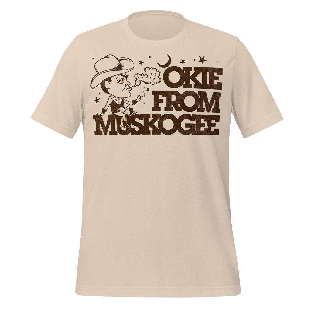 Okie From Muskogee Shirt: Retro Style Tee (Unisex S-XXL)