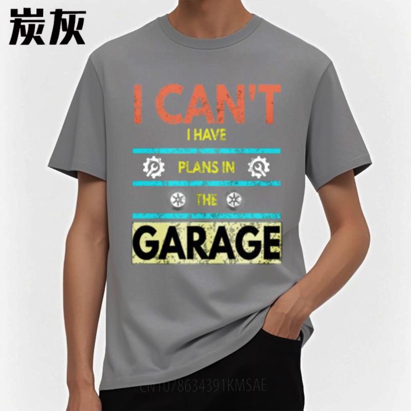 Funny Tshirt Soft Short Sleeve Tshirt Plus Size I Cant Have Plans In The Garage Hiphop For Her Tee Shirt Essential Tee