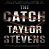 The Catch by Taylor Stevens Paperback Book 9780385348959