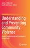 Книга Understanding and Preventing Community Violence : Global Criminological and Sociological Perspectives
