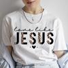 Christian Tee Shirt Femme Love Like Jesus Shirt for Women Jesus Leopard Print Design Unisex Shirt Short Sleeve Clothes for Women