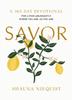 Книга Savor : Living Abundantly Where You Are, As You Are (A 365-Day Devotional)