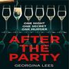After the Party by Georgina Lees Paperback Book 9780008497194