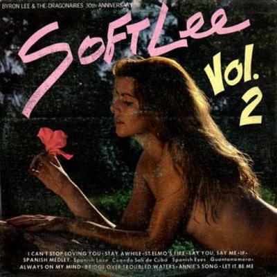 Виниловая пластинка BYRON LEE, DRAGONAIRES - Soft Lee Volume 2 DYLP3456 Dynamic 1986 Ямайка Латинская