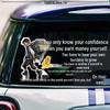 Self-Earned Money Boosts Confidence: Creative Personality Car Decal for Body & Window