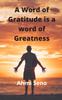 Книга A Word of Gratitude Is a Word of Greatness