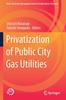 Книга Privatization of Public City Gas Utilities