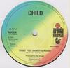 7inch Record CHILD - Only You (And You Alone) AHA536 Ariola Hansa 1979 UK Rock Used