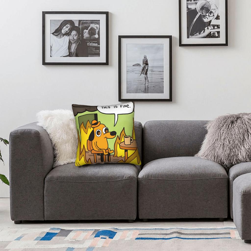 This Is Fine Dog Pillow Case Soft Pillow Cover For Sofa Home Decoration Morden Cushion Cover