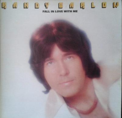 LP Пластинка РЭНДИ БАРЛОУ - Влюбись в меня SHU8526 London Records 1978 UK & Европа Фолк Б/У