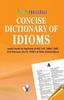 Книга Concise Dictionary of Physics : How To Use Idioms To Write English Attractively