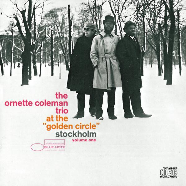 CD ORNETTE COLEMAN TRIO - В "Golden Circle" Стокгольм - CDP7842242 Blue Note 1987 США Джаз Б/У