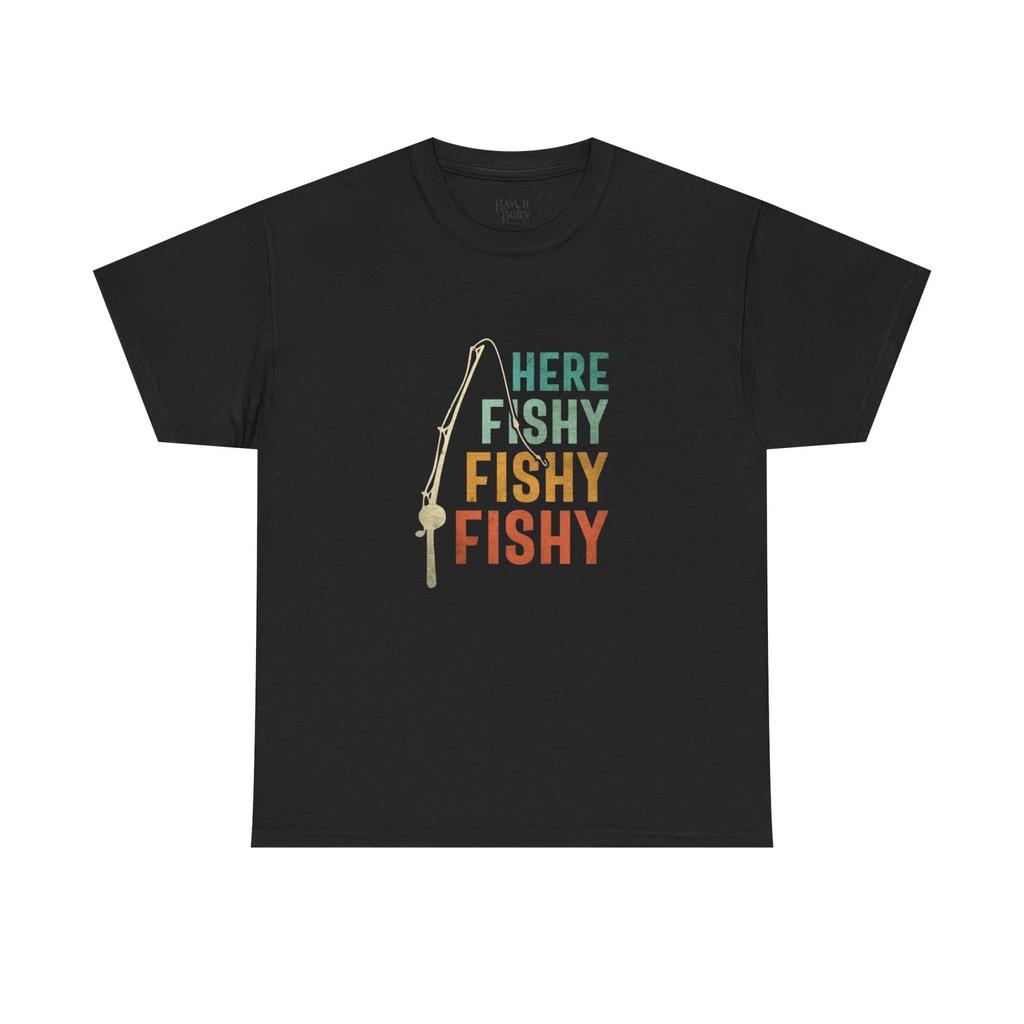 Here Fishy Fishy Fishy Fishing Tee | Rod Graphic Shirt