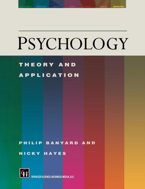 The Psychology : Theory and Application Book