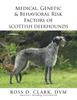 Книга Medical, Genetic & Behavioral Risk Factors of Scottish Deerhounds