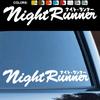 Автомобильная JDM японская гоночная наклейка Night Runner Водонепроницаемая виниловая пленка на лобовое стекло Декоративные наклейки Аксессуары для автотюнинга