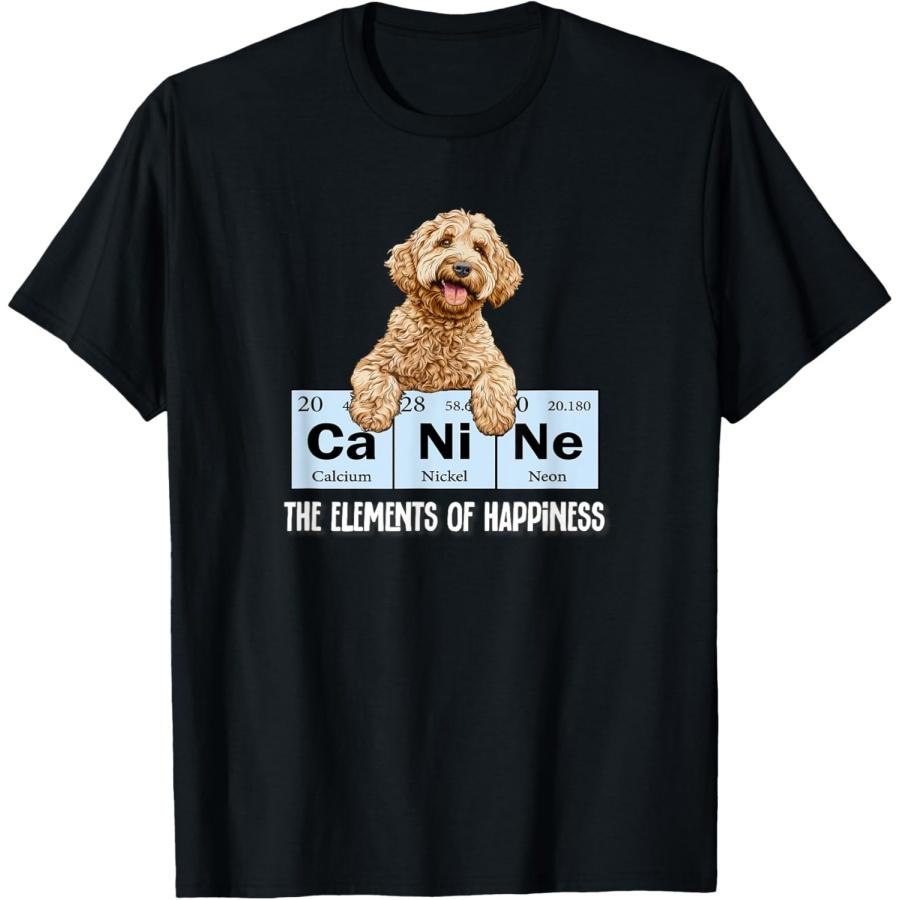 Funny Canine Elements of Happiness Goldendoodle Doodle Lover T-Shirt