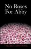 Книга No Roses for Abby
