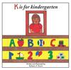 The K Is for Kindergarten Book