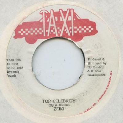 7-дюймовая пластинка ZEIKI - Top Celebrity Taxi025 Такси 1987 Ямайка Регги, Ска и Даб