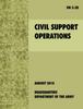 The Civil Support Operations : The Official U.S. Army Field Manual FM 3-28 Book
