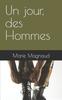 Книга Un Jour, Des Hommes